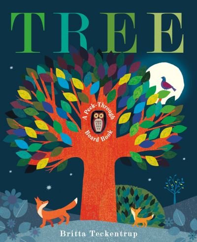 Cover for Britta Teckentrup · Tree: A Peek-Through Board Book (Kartonbuch) (2022)