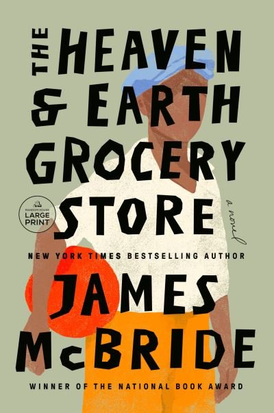 Cover for James McBride · Heaven and Earth Grocery Store (Bog) (2023)