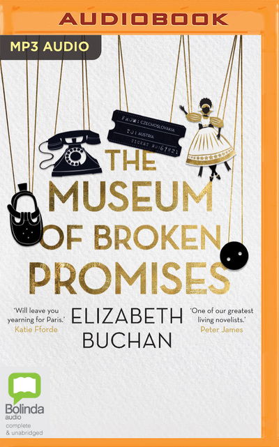 The Museum of Broken Promises - Elizabeth Buchan - Music - Bolinda Audio - 9780655650775 - April 7, 2020