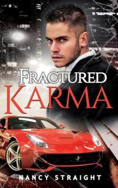 Cover for Nancy Straight · Fractured Karma - Brewer Brothers (Hardcover Book) (2016)