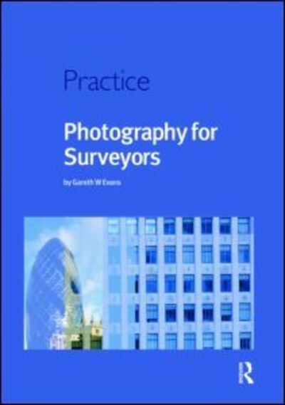 Cover for Gareth Evans · Photography for Surveyors (Paperback Book) (2005)