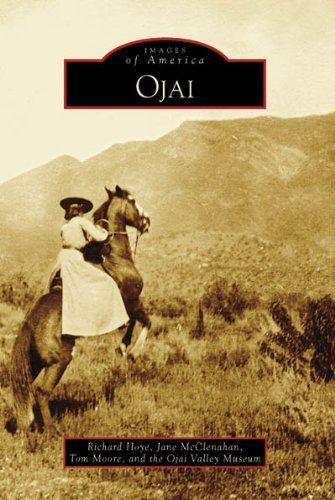 Ojai (Ca) (Images of America) - Ojai Valley Museum - Books - Arcadia Publishing - 9780738555775 - October 29, 2007