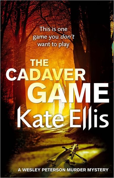 Cover for Kate Ellis · The Cadaver Game: Book 16 in the DI Wesley Peterson crime series - DI Wesley Peterson (Taschenbuch) (2012)