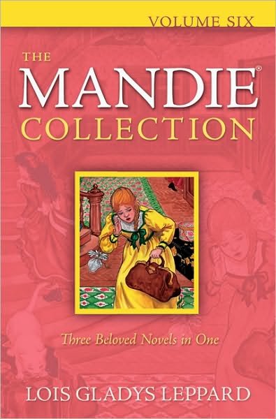 The Mandie Collection - Lois Gladys Leppard - Books - Baker Publishing Group - 9780764208775 - March 1, 2011