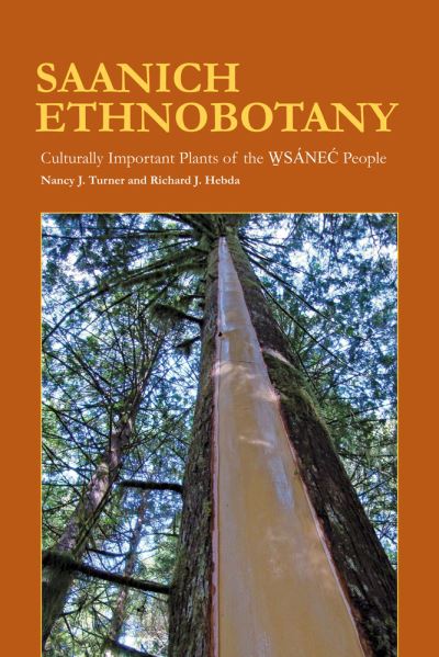 Cover for Nancy J. Turner · Saanich Ethnobotany: Culturally Important Plants of the Wsanec People (Paperback Book) (2002)