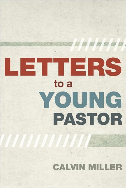Cover for Calvin Miller · Letters to a Young Pastor (Paperback Book) (2011)