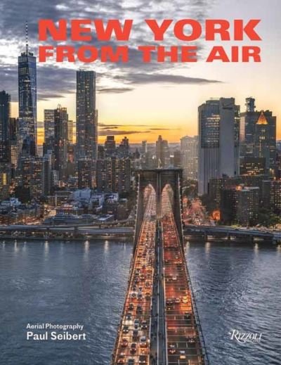 Cover for Paul Seibert · New York From the Air (Hardcover Book) (2022)