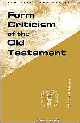 Cover for Gene M. Tucker · Form Criticism of the Old Testament - Guides to Biblical Scholarship Old Testament (Paperback Book) [New edition] (1971)