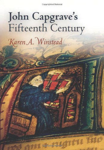 Cover for Karen A. Winstead · John Capgrave's Fifteenth Century - The Middle Ages Series (Hardcover Book) (2006)