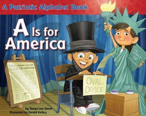 Cover for Tanya Lee Stone · A Is for America: A Patriotic Alphabet Book (Taschenbuch) [Original edition] (2011)