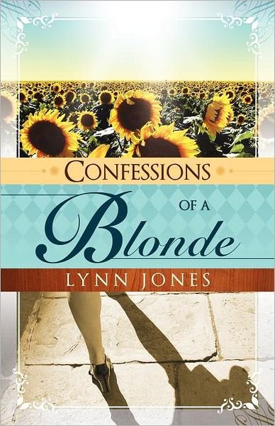 Cover for Lynn Jones · Confessions of a Blonde (Taschenbuch) (2011)
