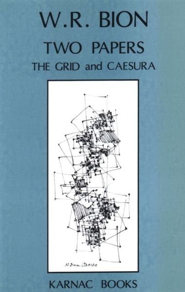 Cover for Wilfred R. Bion · Two Papers: 'The Grid' and 'Caesura' (Paperback Book) (1989)