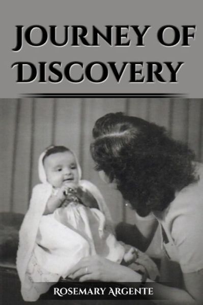 Cover for Rosemary Argente · Journey of Discovery (Paperback Book) (2019)