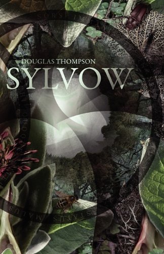 Cover for Douglas Thompson · Sylvow (Paperback) (Paperback Book) (2010)