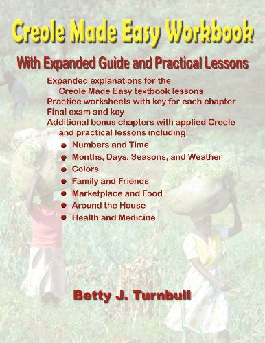 Creole Made Easy Workbook - Betty Turnbull - Books - Light Messages - 9780967993775 - November 1, 2005