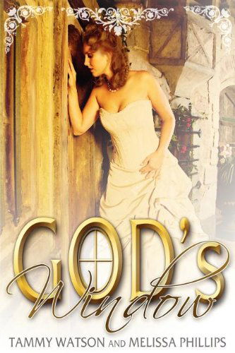 Cover for Melissa Phillips · God's Window (Paperback Book) (2012)