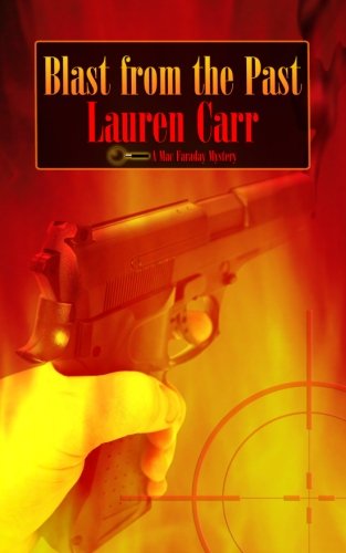 Cover for Lauren Carr · Blast from the Past: a Mac Faraday Mystery (Paperback Book) (2013)