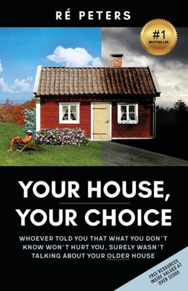 Cover for Re Peters · Your House, Your Choice (Paperback Bog) (2016)