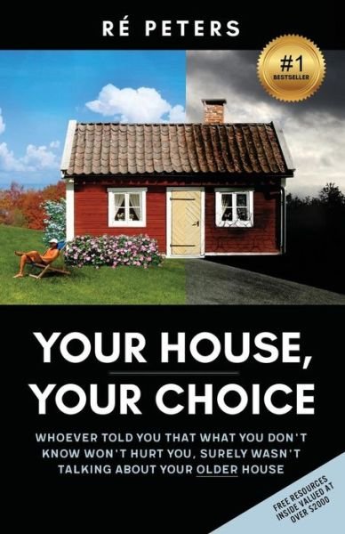 Cover for Re Peters · Your House, Your Choice (Pocketbok) (2016)