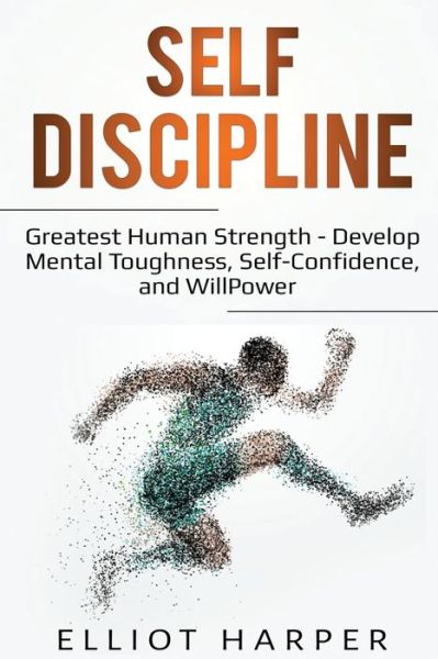 Cover for Elliot Harper · Self-Discipline (Book) (2020)