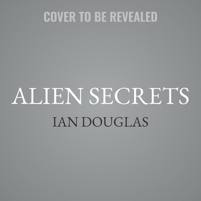 Cover for Ian Douglas · Alien Secrets (CD) (2020)
