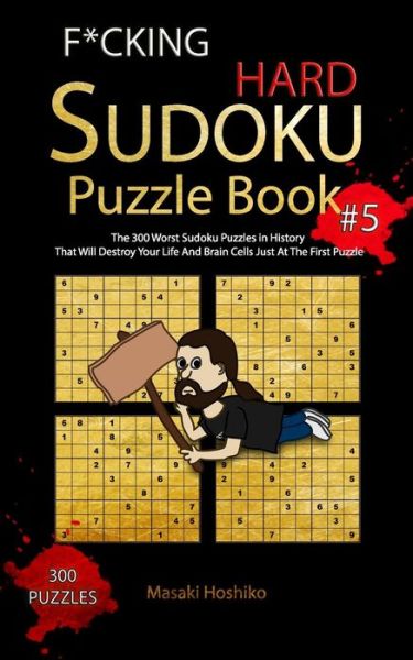 Cover for Masaki Hoshiko · F*cking Hard Sudoku Puzzle Book #5 (Paperback Book) (2019)