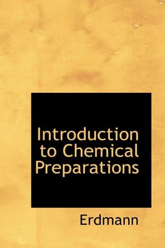 Cover for Erdmann · Introduction to Chemical Preparations (Hardcover Book) (2009)