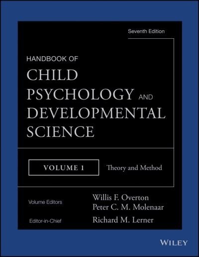 Cover for RM Lerner · Handbook of Child Psychology, Volume One - Theory, 7e (Innbunden bok) [7th edition] (2015)