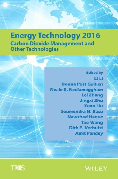 Energy Technology 2016: Carbon Dioxide Management and Other Technologies - Tms - Kirjat - John Wiley & Sons Inc - 9781119225775 - perjantai 5. helmikuuta 2016