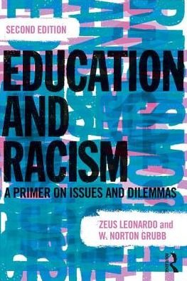 Cover for Zeus Leonardo · Education and Racism: A Primer on Issues and Dilemmas (Taschenbuch) (2018)