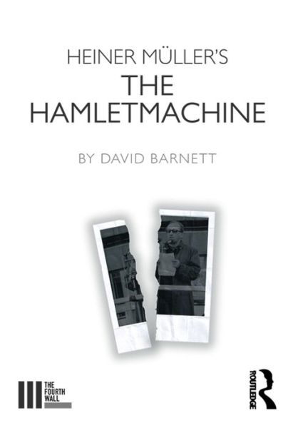 Cover for David Barnett · Heiner Muller's The Hamletmachine - The Fourth Wall (Paperback Book) (2016)