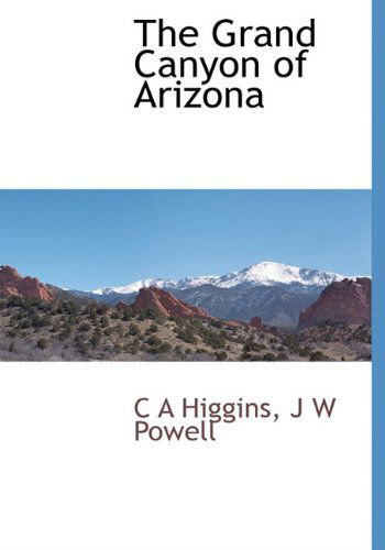 Cover for J W Powell · The Grand Canyon of Arizona (Hardcover Book) (2010)