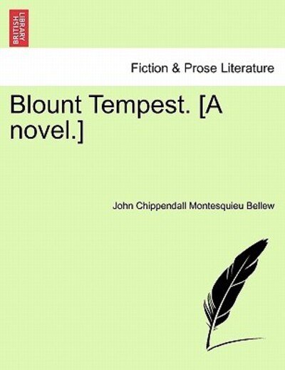 Cover for John Chippendall Montesquieu Bellew · Blount Tempest. [a Novel.] (Taschenbuch) (2011)