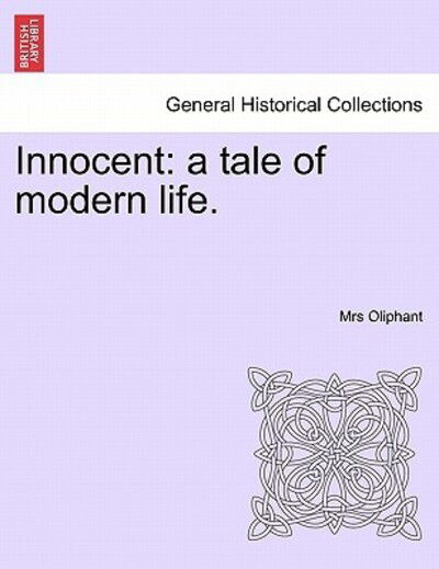 Cover for Margaret Wilson Oliphant · Innocent: a Tale of Modern Life. Vol. II (Paperback Book) (2011)