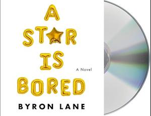 Cover for Byron Lane · A Star Is Bored (CD) (2020)