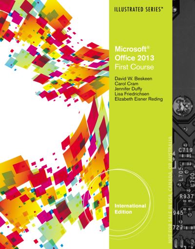 Cover for Friedrichsen, Lisa (Johnson County Community College) · Microsoft® Office 2013: Illustrated Introductory, First Course, International Edition (Paperback Book) [New edition] (2013)