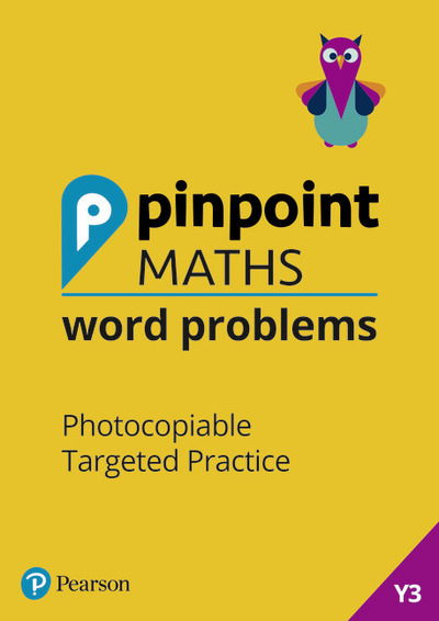 Cover for Josh Lury · Pinpoint Maths Word Problems Year 3 Teacher Book: Photocopiable Targeted Practice - Pinpoint (Book) (2019)