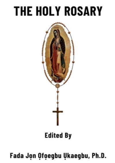 Cover for Jon Ukaegbu · The Holy Rosary (Paperback Book) (2021)
