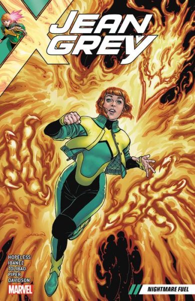 Jean Grey Vol. 1: Nightmare Fuel - Dennis Hopeless - Books - Marvel Comics - 9781302908775 - October 17, 2017