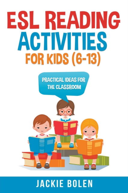 Cover for Jackie Bolen · ESL Reading Activities For Kids (6-13) (Paperback Book) (2020)