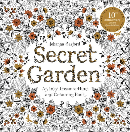 Cover for Johanna Basford · Secret Garden: Secret Garden: 10th Anniversary Limited Special Edition (Taschenbuch) (2023)