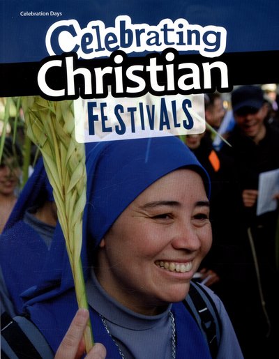 Cover for Nick Hunter · Celebrating Christian Festivals - Celebration Days (Pocketbok) (2016)