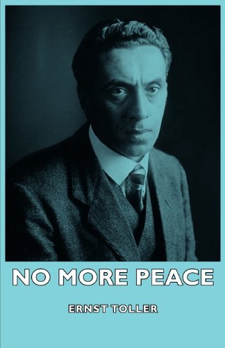 Cover for Ernst Toller · No More Peace (Pocketbok) (2006)