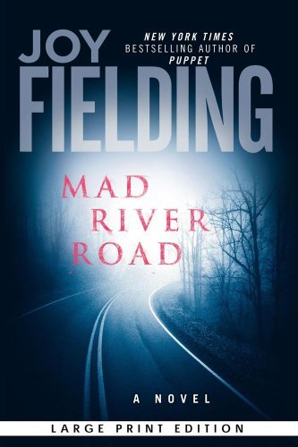 Cover for Joy Fielding · Mad River Road: a Novel (Paperback Book) [Large Print edition] (2007)