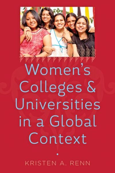 Cover for Kristen A. Renn · Women's Colleges and Universities in a Global Context (Hardcover Book) (2014)