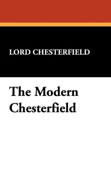 Cover for Lord Chesterfield · The Modern Chesterfield (Paperback Book) (2008)