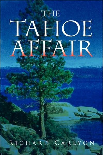 Cover for Richard Carlyon · The Tahoe Affair (Paperback Book) (2009)