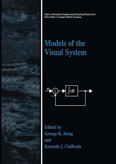 Cover for George K Hung · Models of the Visual System (Paperback Bog) [1st Ed. Softcover of Orig. Ed. 2002 edition] (2010)