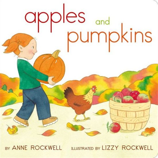 Cover for Anne Rockwell · Apples and Pumpkins (Classic Board Books) (Kartongbok) [Brdbk edition] (2014)