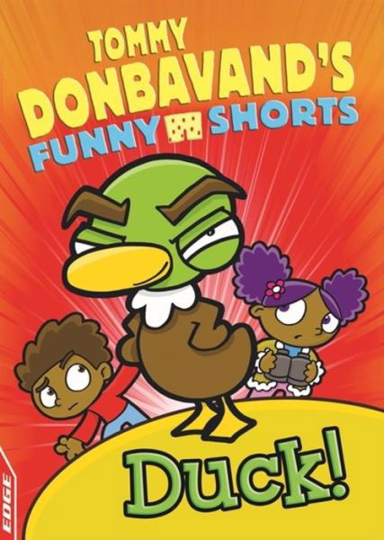 Cover for Tommy Donbavand · EDGE: Tommy Donbavand's Funny Shorts: Duck! - EDGE: Tommy Donbavand's Funny Shorts (Paperback Book) [Illustrated edition] (2017)